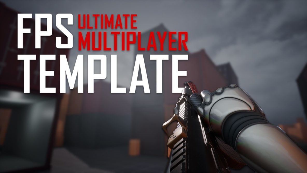 FPS Multiplayer Kit V3 5.3 VIP - Unreal